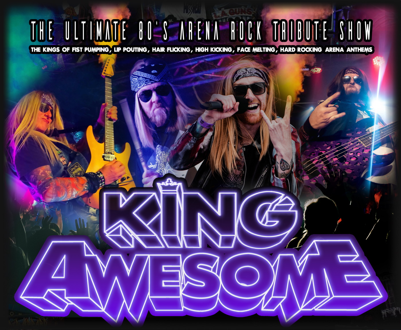 King Awesome - The kings of fist pumping, lip pouting, hair flicking, high kicking, face melting, hard rocking arena anthems - King Awesome. The very best 80s rock covers and tribute band in the UK